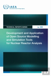 Development And Application Of Open Source Modelling And Simulation Tools For Nuclear Reactor Analysis