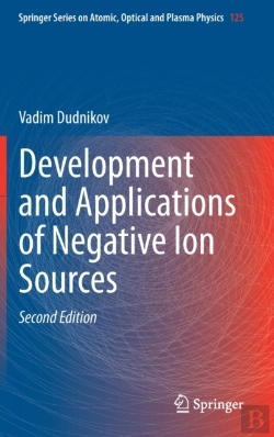 Bertrand.pt - Development And Applications Of Negative Ion Sources