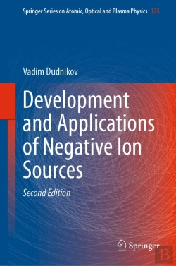 Bertrand.pt - Development And Applications Of Negative Ion Sources
