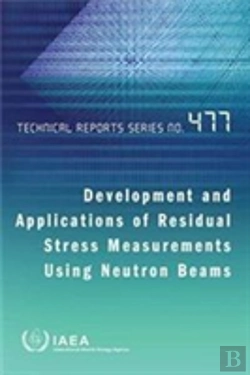 Bertrand.pt - Development And Applications Of Residual Stress Measurements Using Neutron Beams