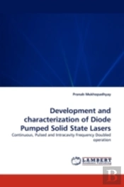 Development And Characterization Of Diode Pumped Solid State Lasers