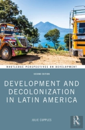 Development And Decolonization In Latin America