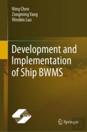 Development And Implementation Of Ship Bwms
