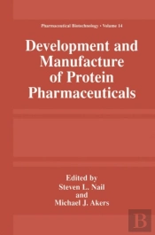 Development And Manufacture Of Protein Pharmaceuticals