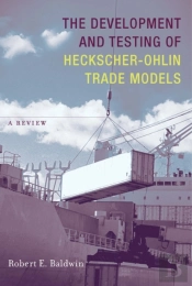 Development And Testing Of Heckscher-Ohlin Trade Models