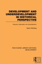 Development And Underdevelopment In Historical Perspective