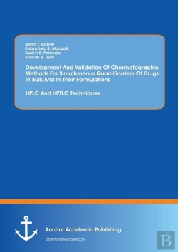 Bertrand.pt - Development And Validation Of Chromatographic Methods For Simultaneous Quantification Of Drugs In Bulk And In Their Formulations