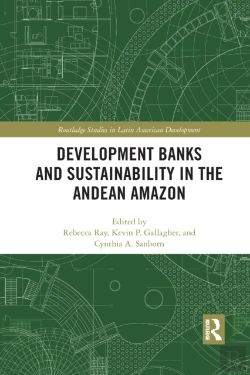Bertrand.pt - Development Banks And Sustainability In The Andean Amazon