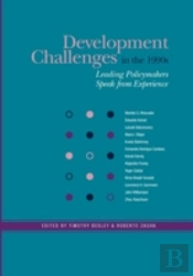 Development Challenges In The 1990s-Leading Policy Makers Speak From Experience