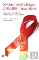 Development Challenges Of Hiv/Aids In Small States