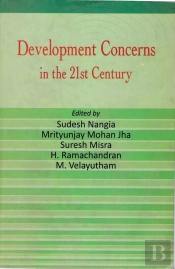 Development Concerns In The 21st Century Felicitation Volume In Honour Of Dr. K.V. Sundaram