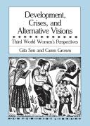Development, Crises And Alternative Visions