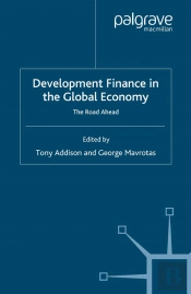 Development Finance In The Global Economy