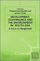 Development, Governance And Environment In South Asia