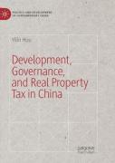 Development, Governance, And Real Property Tax In China