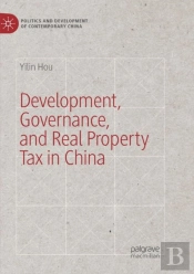 Development, Governance, And Real Property Tax In China