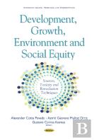Development, Growth, Environment & Social Equity