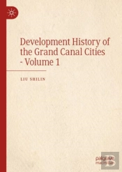 Development History Of The Grand Canal Cities - Volume 1