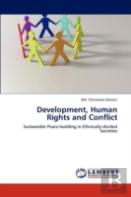 Development, Human Rights And Conflict