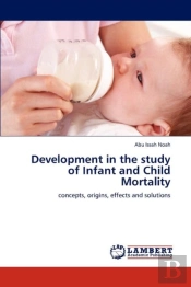 Development In The Study Of Infant And Child Mortality