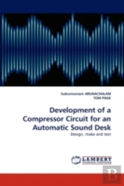 Development Of A Compressor Circuit For An Automatic Sound Desk
