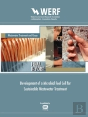 Development Of A Microbial Fuel Cell For Sustainable Wastewater Treatment