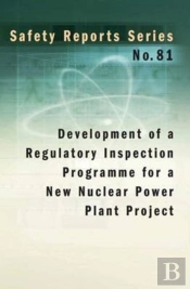 Development Of A Regulatory Inspection Programme For A New Nuclear Power Plant Project
