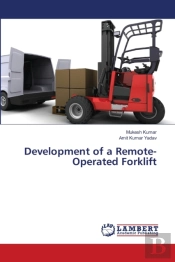 Development Of A Remote-Operated Forklif