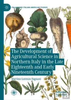 Bertrand.pt - Development Of Agricultural Science In Northern Italy In The Late Eighteenth And Early Nineteenth Century