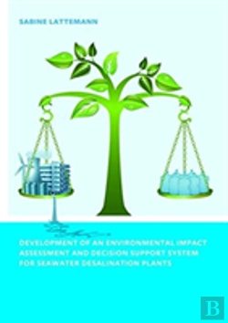 Bertrand.pt - Development Of An Environmental Impact Assessment And Decision Support System For Seawater Desalination Plants