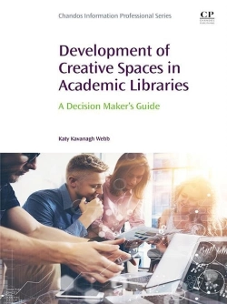 Bertrand.pt - Development Of Creative Spaces In Academic Libraries