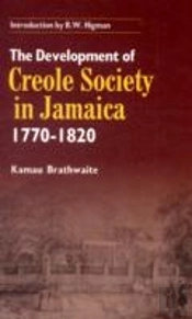 Development Of Creole Society In Jamaica, 1770-1820