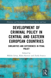 Development Of Criminal Policy In Central And Eastern European Countries