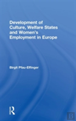 Bertrand.pt - Development Of Culture, Welfare States And Women'S Employment In Europe