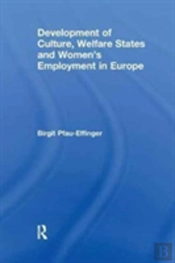 Bertrand.pt - Development Of Culture, Welfare States And Women'S Employment In Europe