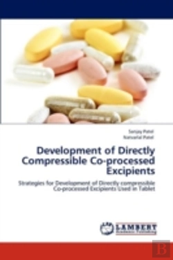 Bertrand.pt - Development Of Directly Compressible Co-Processed Excipients