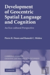 Development Of Geocentric Spatial Language And Cognition