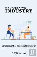 Development Of Handicrafts Industry