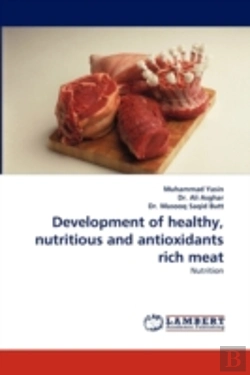 Bertrand.pt - Development Of Healthy, Nutritious And Antioxidants Rich Meat