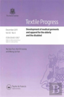 Development Of Medical Garments And Apparel For The Elderly And The Disabled