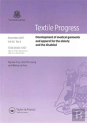 Development Of Medical Garments And Apparel For The Elderly And The Disabled