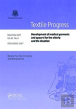 Development Of Medical Garments And Apparel For The Elderly And The Disabled