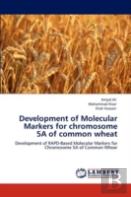 Development Of Molecular Markers For Chromosome 5a Of Common Wheat