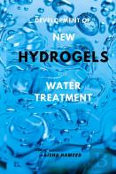 Development Of New Hydrogels For Water Treatment