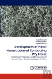 Development Of Novel Nanostructured Conducting Ppy Fibres