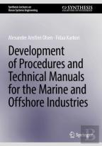 Development Of Procedures And Technical Manuals For The Marine And Offshore Industries