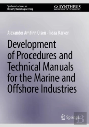 Development Of Procedures And Technical Manuals For The Marine And Offshore Industries