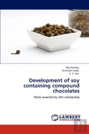 Development Of Soy Containing Compound Chocolates
