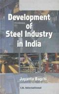 Development Of Steel Industry In India