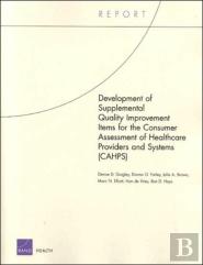 Development Of Supplemental Quality Improvement Items For The Consumer Assessment Of Healthcare Providers And Systems (Cahps)